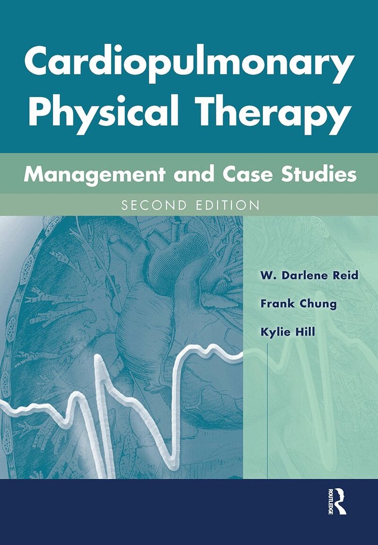 W. Darlene Reid, Frank Chung, Kylie Hill - Cardiopulmonary Physical Therapy, Inbunden. Tillgänglighet: Lägg i varukorg