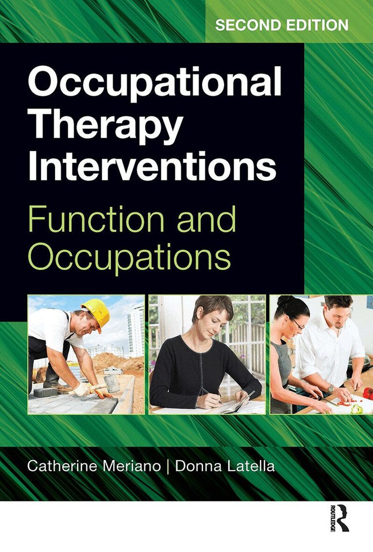 Catherine Meriano, Donna Latella, Catherine Meriano, Donna Latella - Occupational Therapy Interventions, Häftad. Tillgänglighet: Lägg i varukorg
