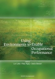 Using Environments to Enable Occupational Performance