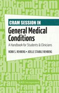 Cram Session in General Medical Conditions