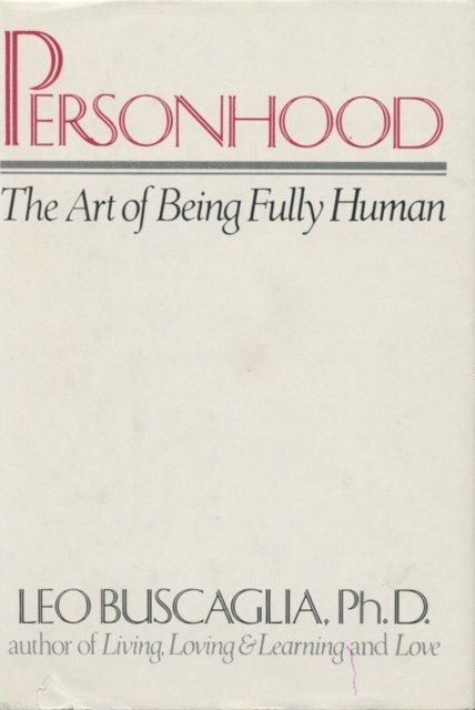 Leo Buscaglia - Personhood, E-bok