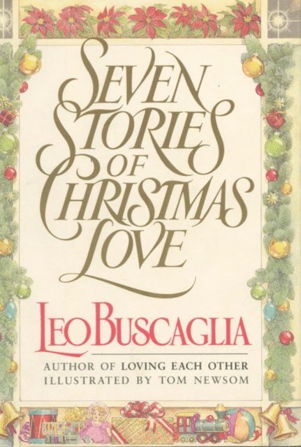 Leo Buscaglia - Seven Stories of Christmas Love, E-bok
