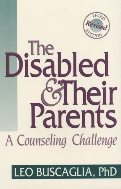 Leo Buscaglia - Disabled and Their Parents, E-bok