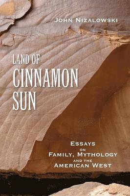 John Nizalowski - Land of Cinnamon Sun, Häftad