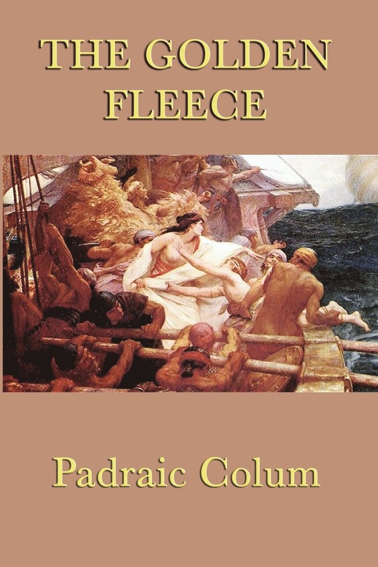 Padraic Colum - Golden Fleece, Häftad