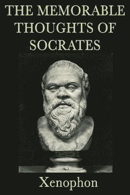 Xenophon - Memorable Thoughts of Socrates, Häftad