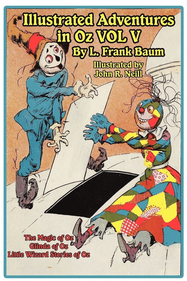 L Frank Baum - Illustrated Adventures in Oz Vol V, Inbunden