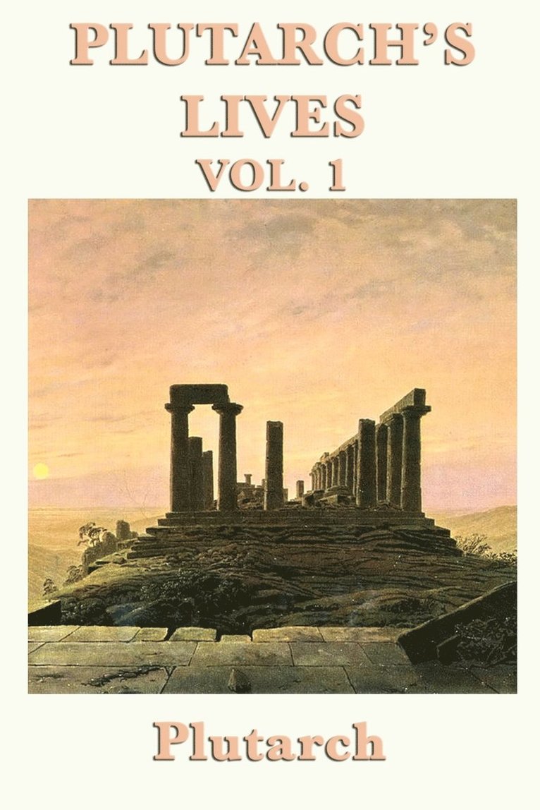 Plutarch, Plutarch Plutarch - Plutarch's Lives Vol. 1, Häftad