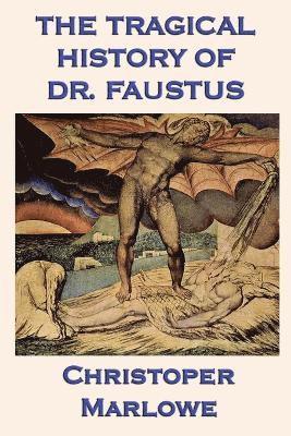 Christopher Marlowe - Tragical History of Dr. Faustus, Häftad