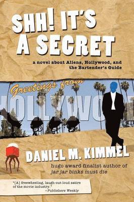 Daniel M Kimmel - Shh! It's a Secret, Häftad