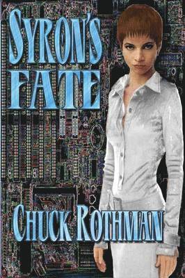 Chuck Rothman - Syron's Fate, Häftad