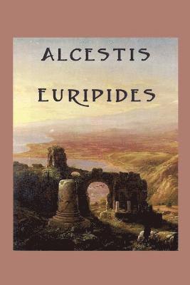 Euripides - Alcestis, Häftad