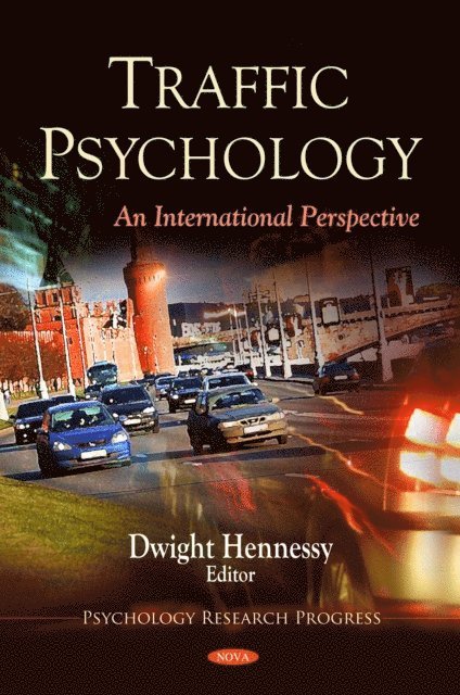 Dwight Hennessy - Traffic Psychology: An International Perspective, E-bok