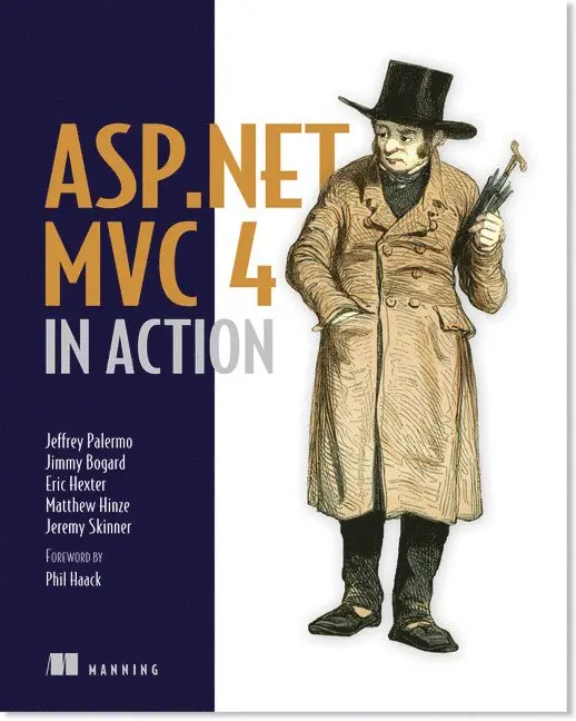 Jeffrey Palermo, Jimmy Bogard - ASP.NET MVC 4 in Action, Häftad. Tillgänglighet: Lägg i varukorg