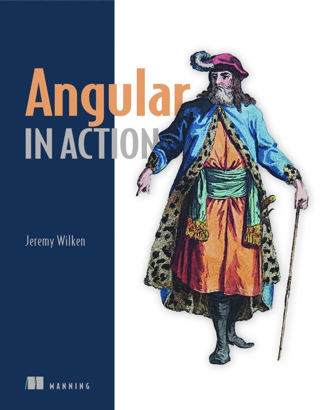 Jeremy Wilken, David Aden, Jason Aden - Angular in Action, Häftad