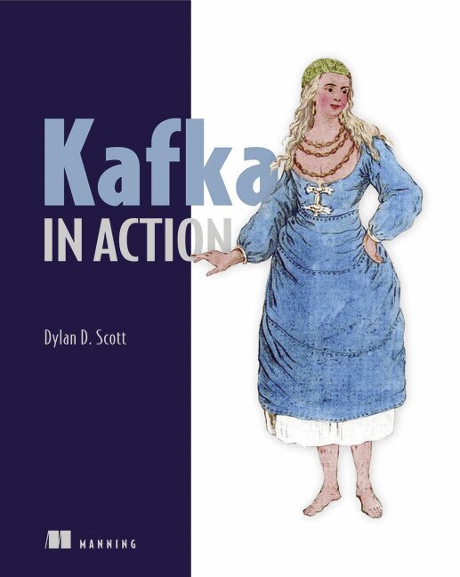 Dylan Scott - Kafka in Action, Häftad