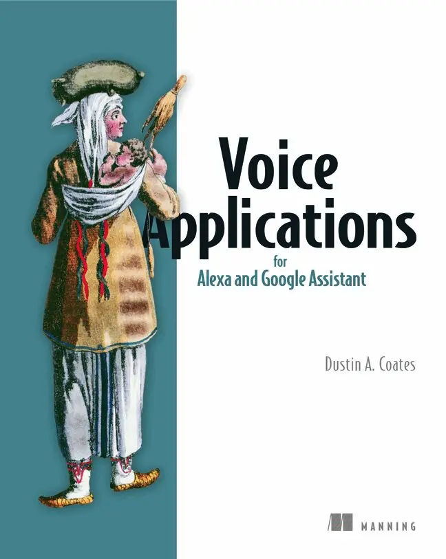 Dustin Coates - Voice Applications for Alexa and Google Assistant, Häftad. Tillgänglighet: Tillfälligt slut