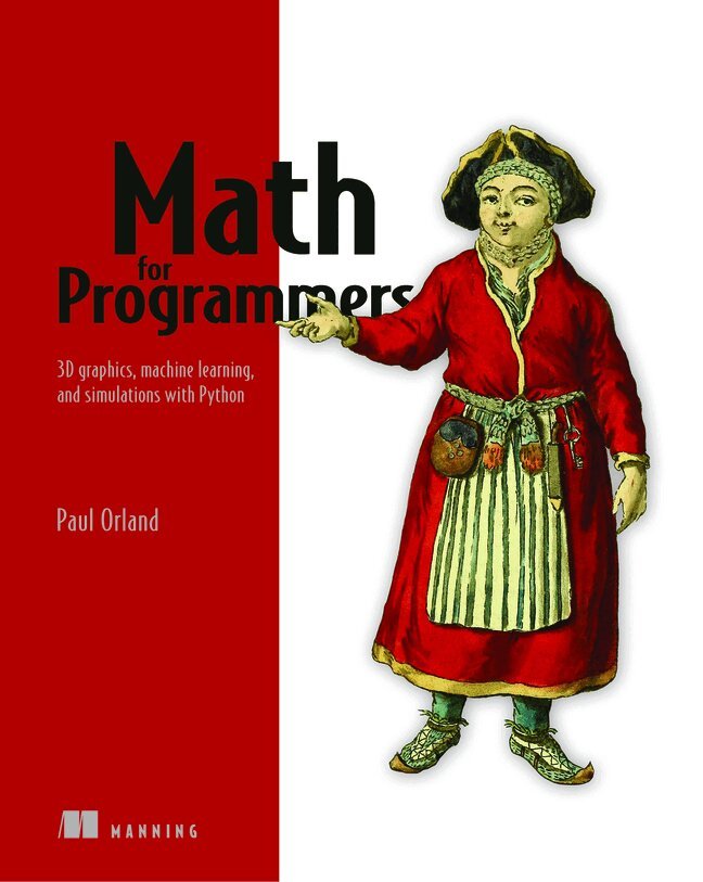 Paul Orland - Math for Programmers, Häftad