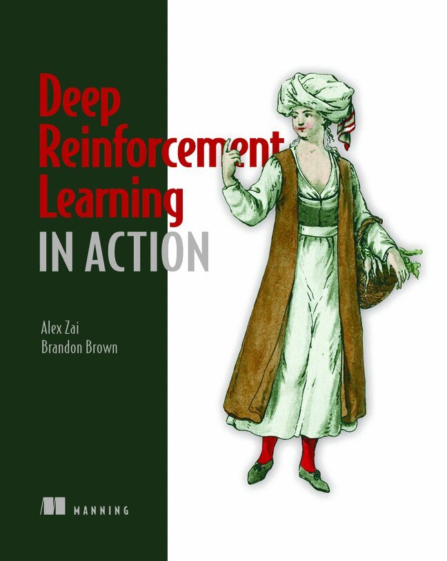 Alexander Zai, Brandon Brown - Deep Reinforcement Learning in Action, Häftad