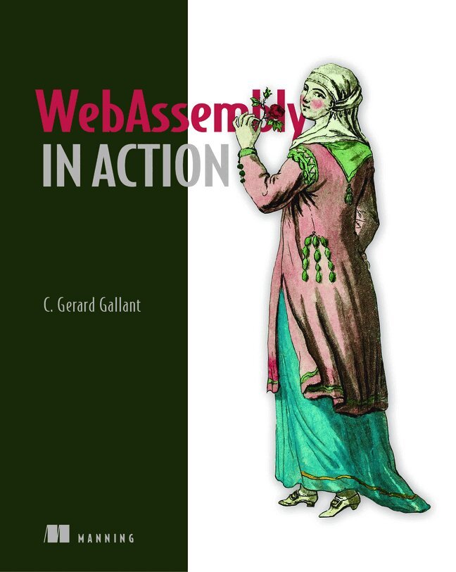 C. Gallant - WebAssembly in Action, Häftad