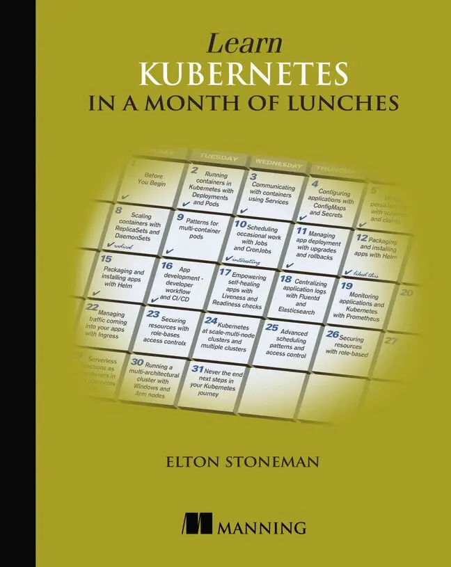Elton Stoneman - Learn Kubernetes in a Month of Lunches, Häftad. Tillgänglighet: Lägg i varukorg