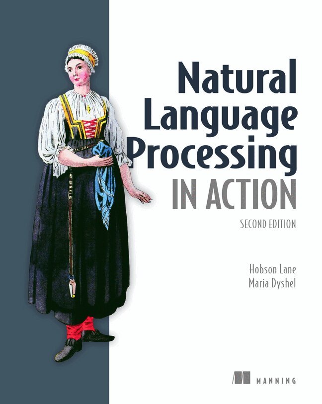 Hobson Lane, Maria Dyshel - Natural Language Processing in Action, Häftad