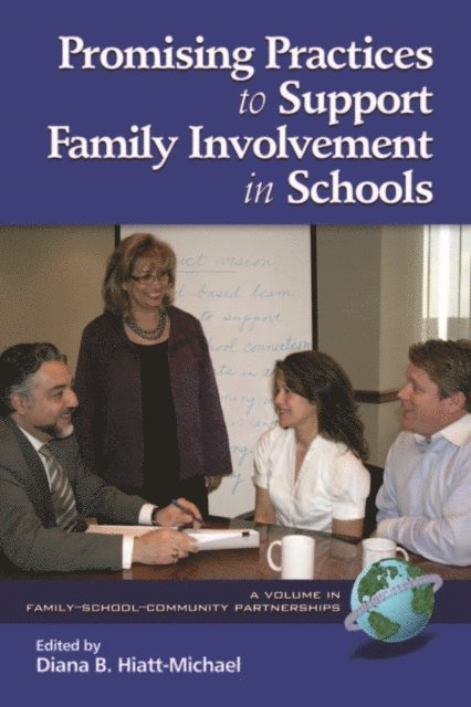 Diana Hiatt-Michael - Promising Practices to Support Family Involvement in Schools, E-bok