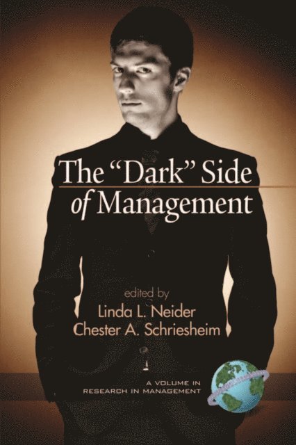 Chester A. Schriesheim, Linda L. Neider - Dark Side of Management, E-bok