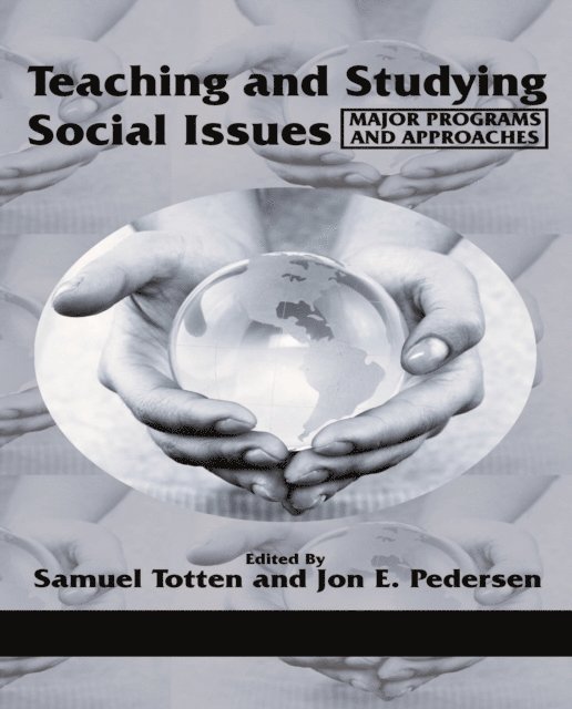 Jon E. Pedersen, Samuel Totten - Teaching and Studying Social Issues, E-bok