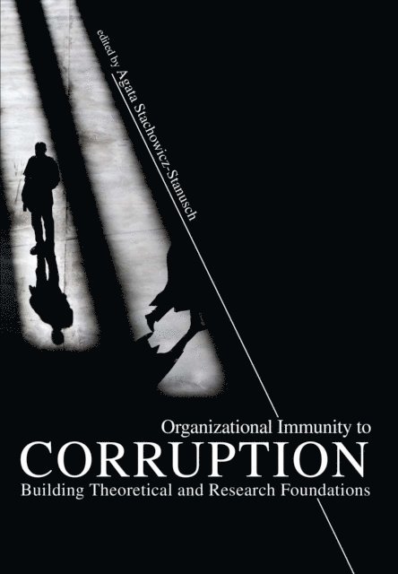 Agata Stachowicz-Stanusch - Organizational Immunity to Corruption, E-bok