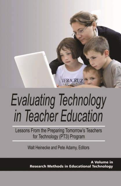 Pete Adamy, Walt Heinecke - Evaluating Technology in Teacher Education, E-bok