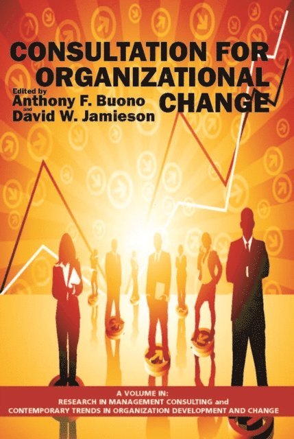 David W. Jamieson, Anthony F. Buono - Consultation for Organizational Change, E-bok