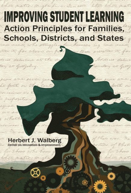 Herbert J. Walberg - Improving Schools to Promote Learning, E-bok