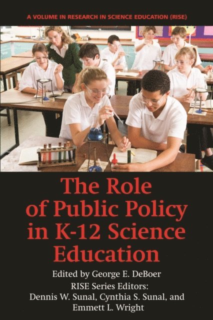 George E. DeBoer - Role of Public Policy in K-12 Science Education, E-bok