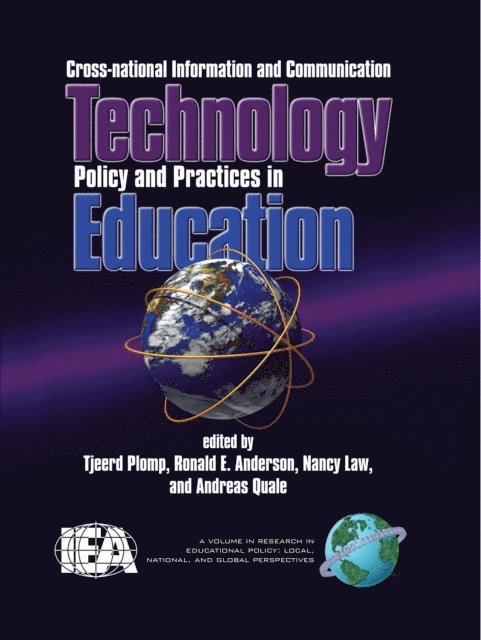 Andreas Quale, Nancy Law, Ronald E. Anderson, Tjeerd Plomp - Cross-National Information and Communication Technology Policies and Practices in Education, E-bok