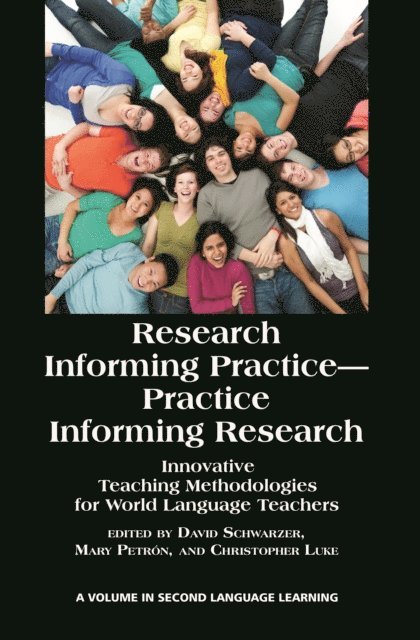 Christopher Luke, Mary Petron, David Schwarzer - Research Informing Practice-Practice Informing Research, E-bok