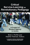 Critical-Service Learning as a Revolutionary Pedagogy