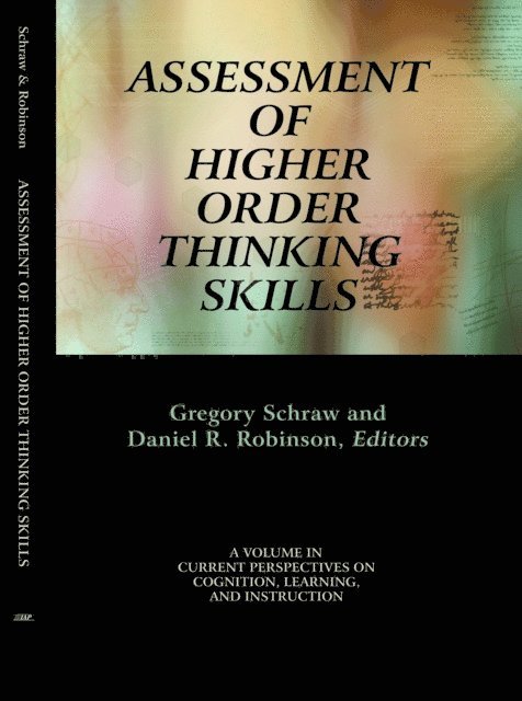 Daniel H. Robinson, Gregory Schraw - Assessment of Higher Order Thinking Skills, E-bok