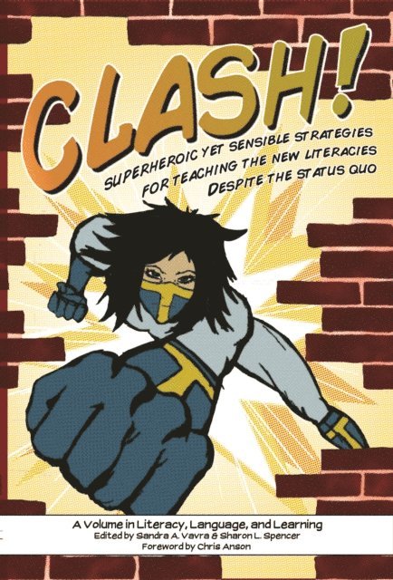 Sharon L. Spencer, Sandra A. Vavra - Clash!, E-bok