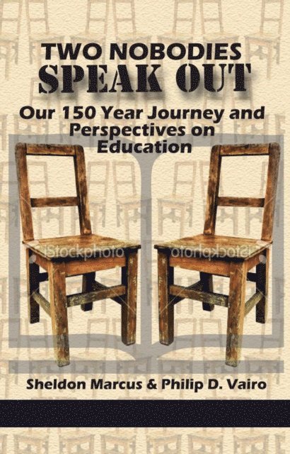 Sheldon Marcus, Philip D. Vairo - Two Nobodies Speak Out, E-bok