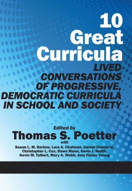 Thomas S. Poetter - 10 Great Curricula, E-bok