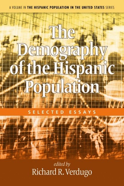 Richard R. Verdugo - Demography of the Hispanic Population, E-bok