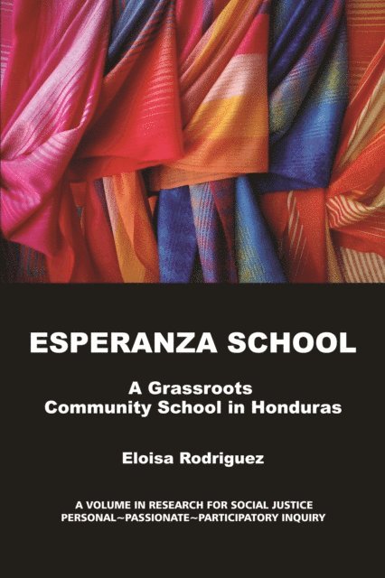 Eloisa Rodriguez - Esperanza School, E-bok