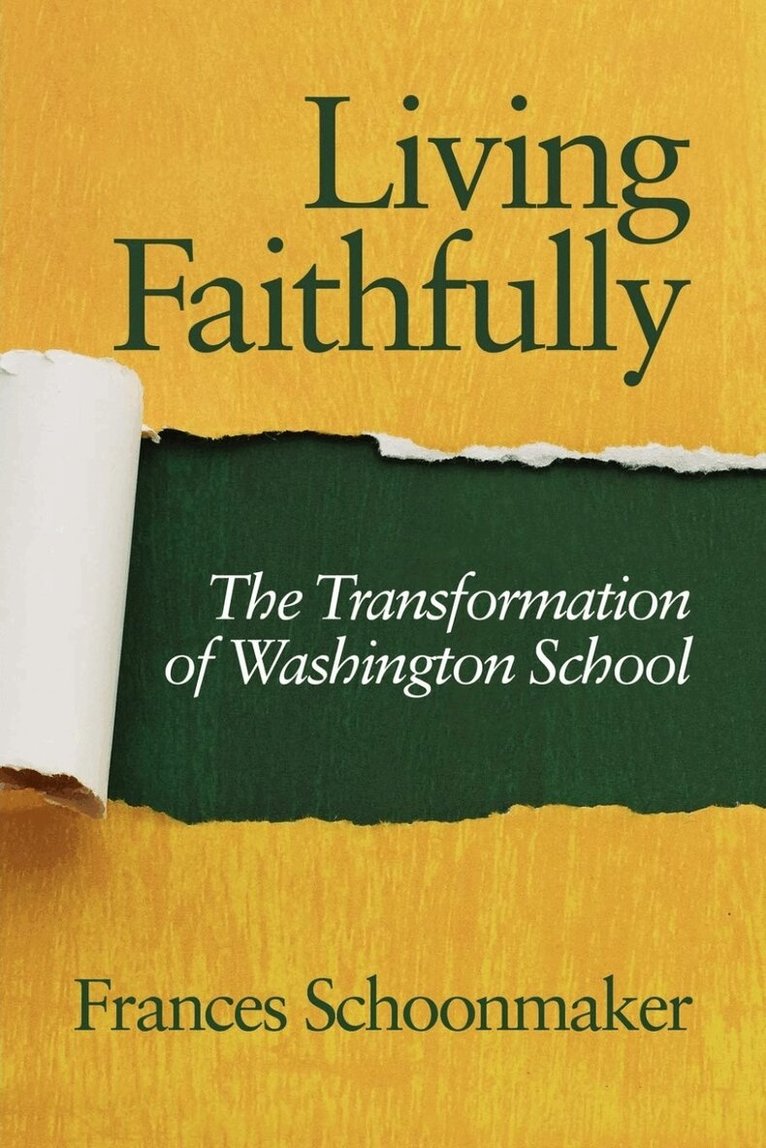 Frances Schoonmaker - Living Faithfully, Häftad
