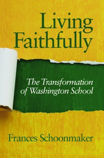 Frances Schoonmaker - Living Faithfully, E-bok