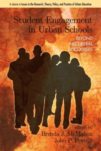 John P. Portelli, Brenda J. McMahon - Student Engagement in Urban Schools, E-bok