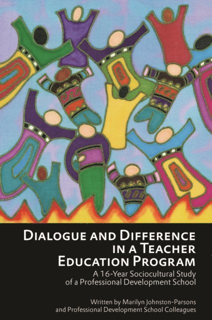 Marilyn Johnston-Parsons - Dialogue and Difference in a Teacher Education Program, E-bok