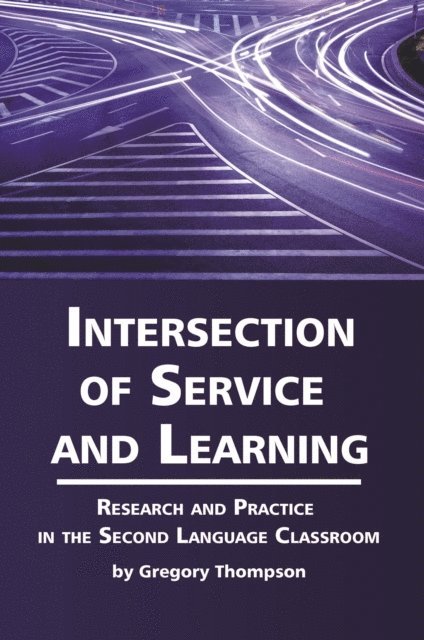 Gregory Thompson - Intersection of Service and Learning, E-bok