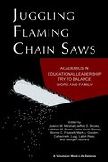 Juggling Flaming Chainsaws