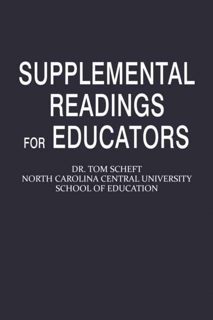 Tom Scheft - Supplemental Readings for Educators, E-bok